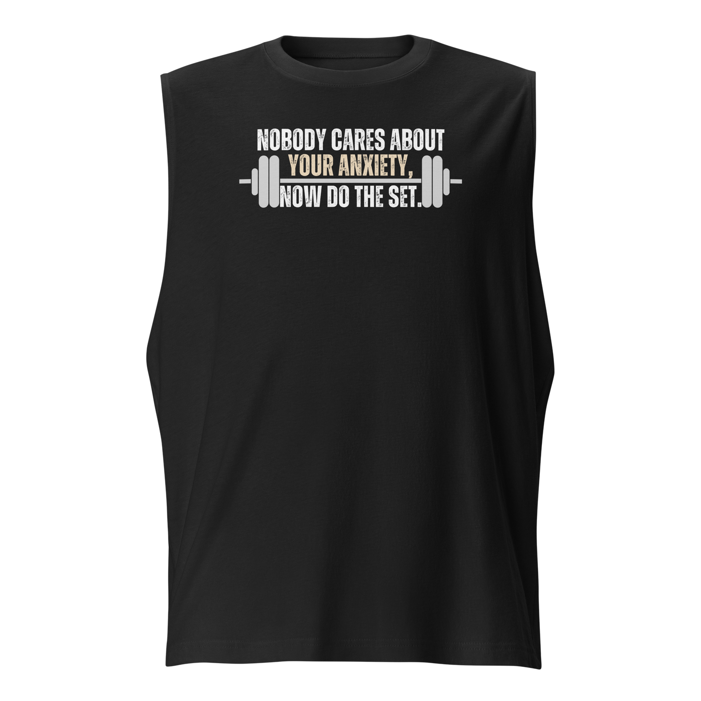 Nobody Cares About Muscle Shirt