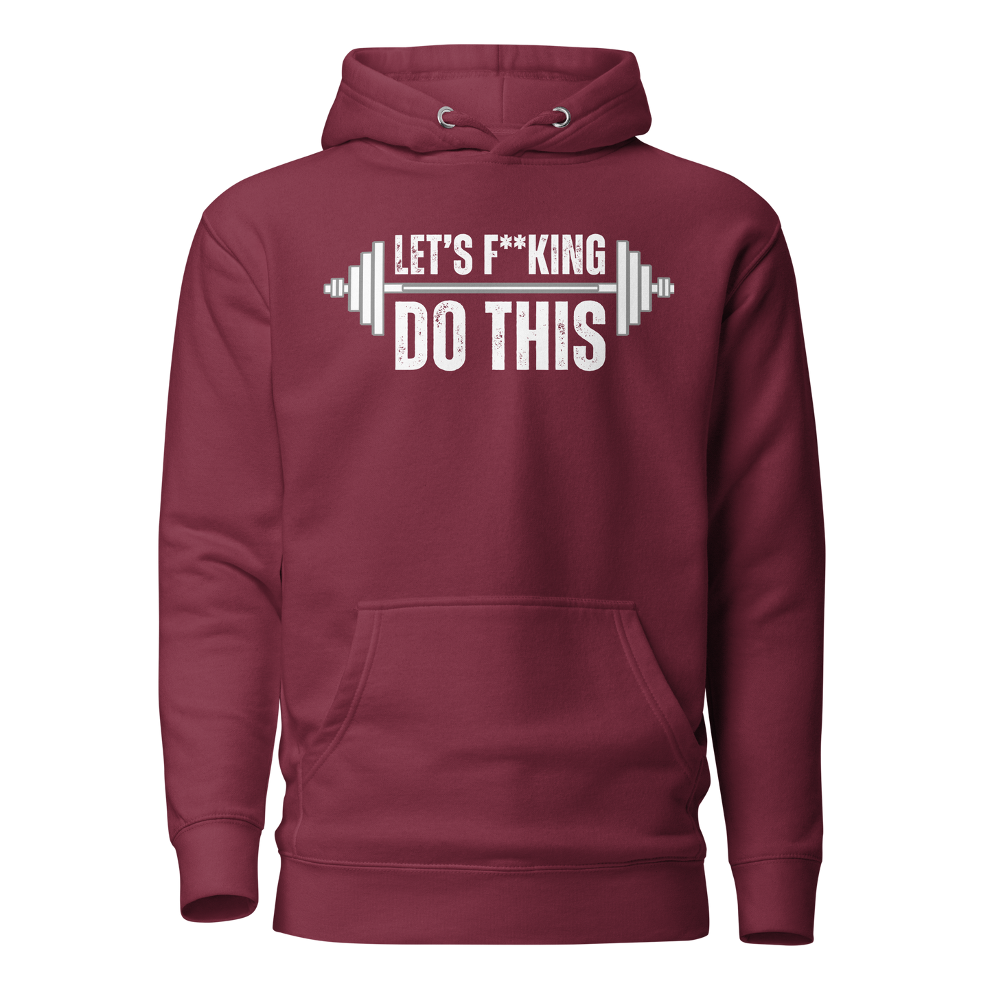 Let's F**king Do This Hoodie