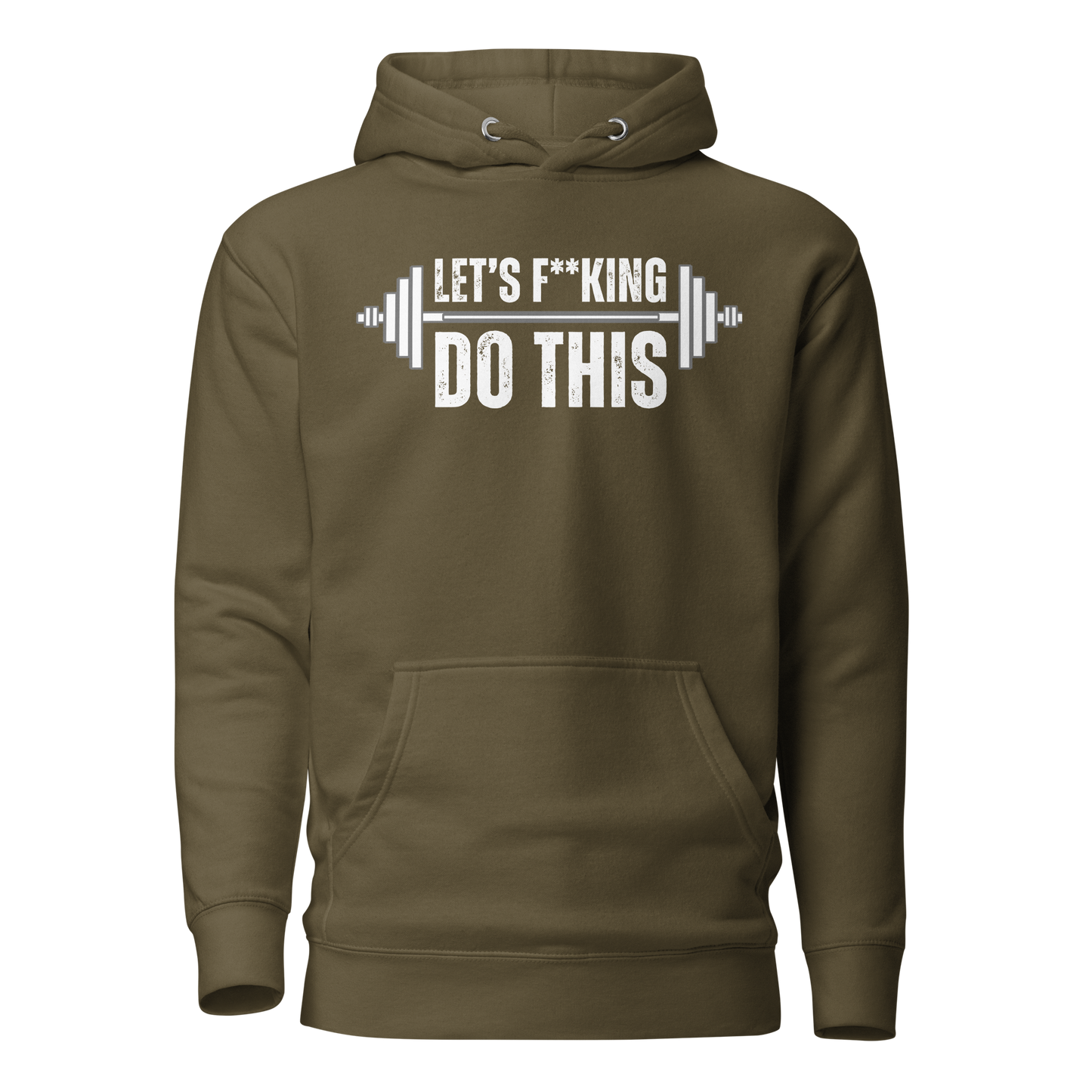 Let's F**king Do This Hoodie