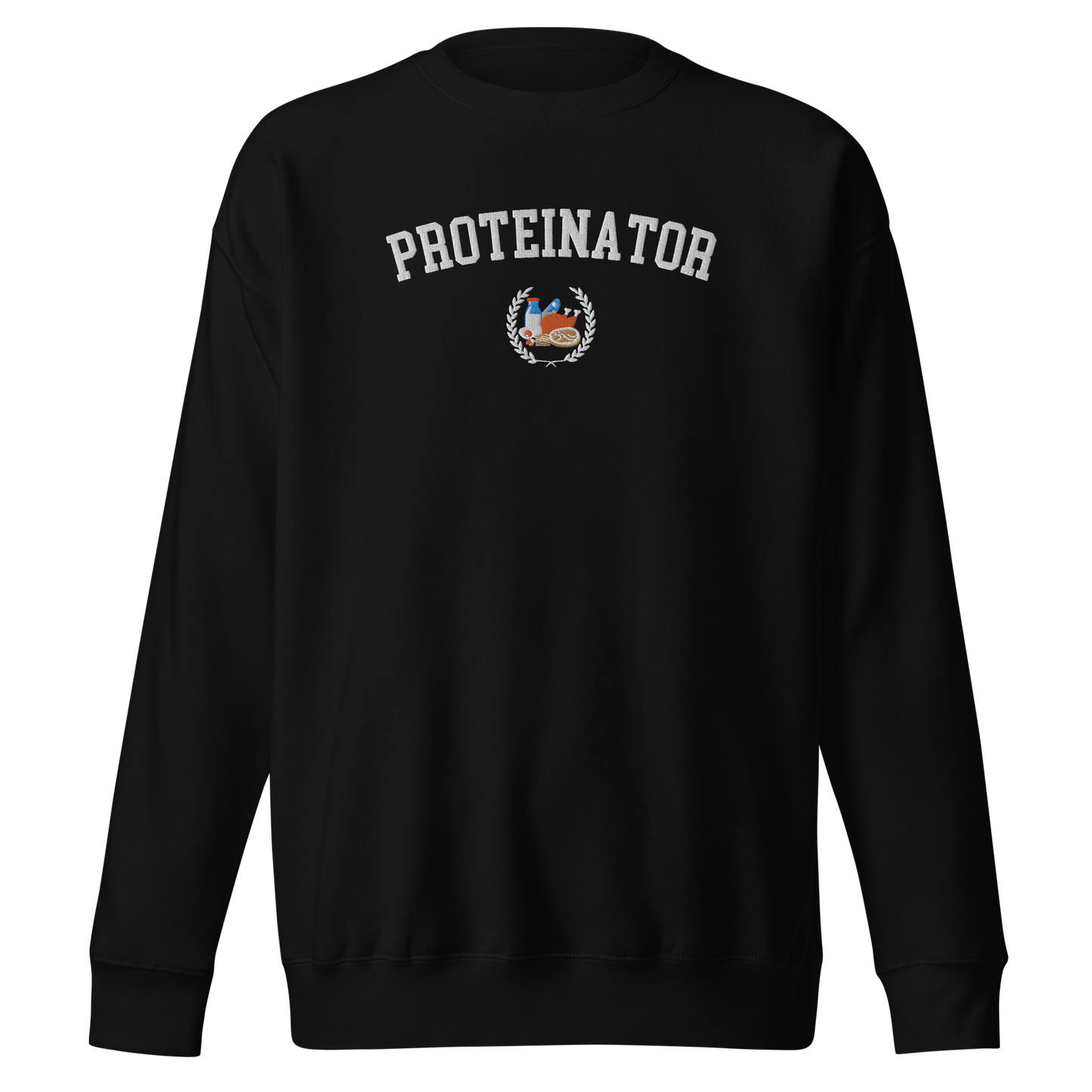 Proteinator Embroidered Unisex Sweatshirt