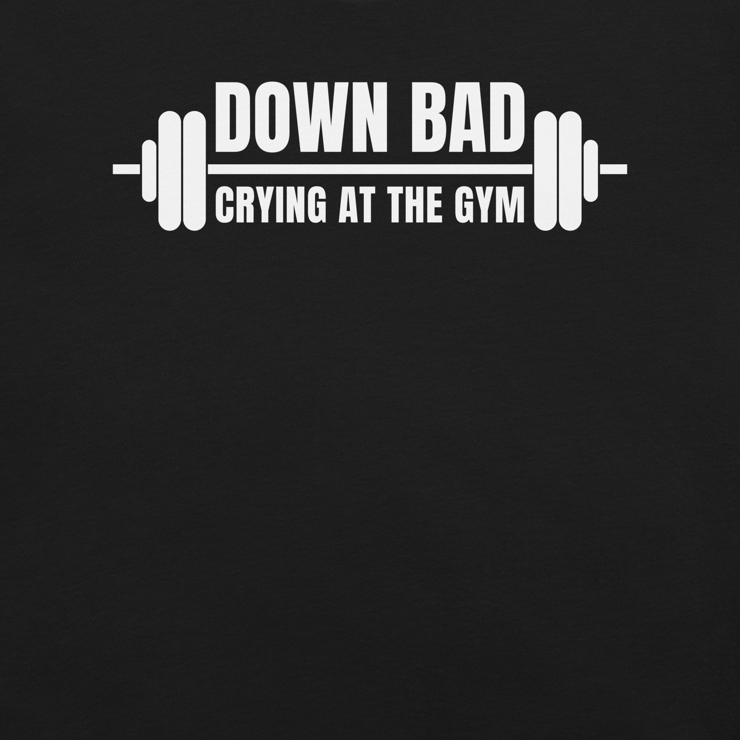 Down Bad Dark Unisex T-shirt